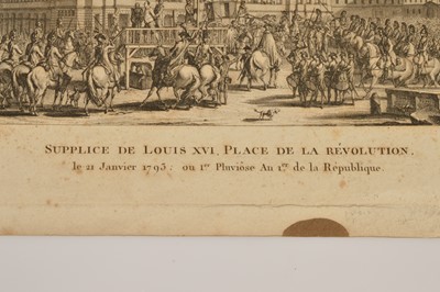 Lot 6 - Execution of Louis XVI "Supplice de Louis XVI place de la Révolution 21 Janvier 1793"