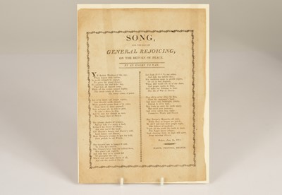 Lot 80 - Ballad sheet from Belper in Derbyshire "Song for the Day of General Rejoicing of the Return of Peace by an Enemy of War""