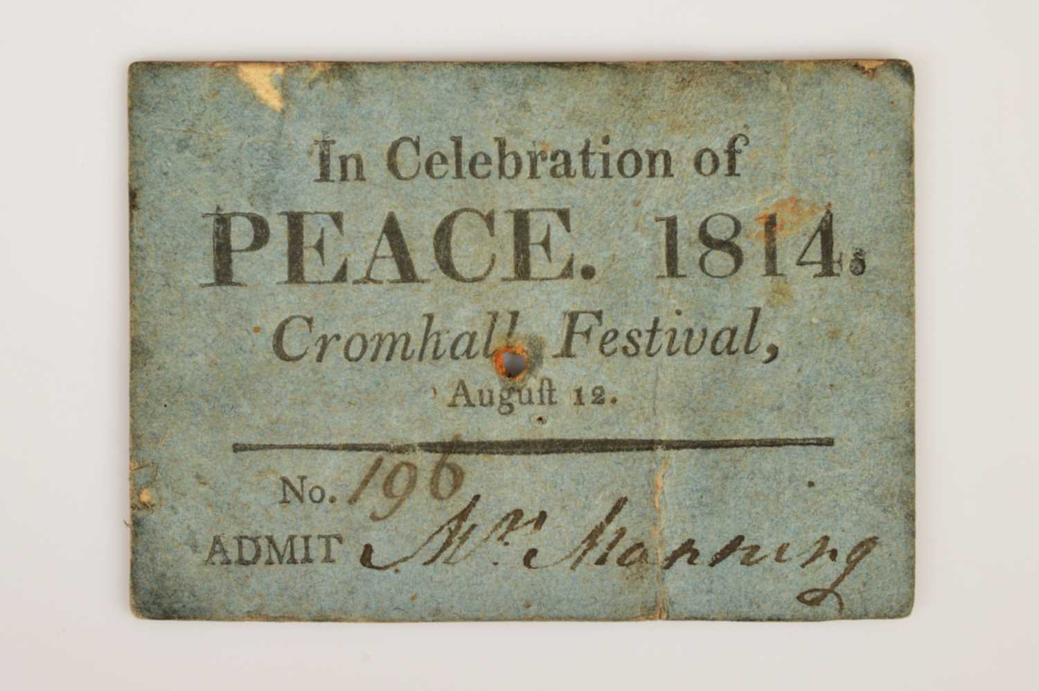 Lot 82 - A ticket to the Peace Festival at Cromhall (Gloucestershire) August 12 1814